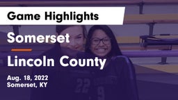 Somerset  vs Lincoln County  Game Highlights - Aug. 18, 2022