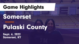 Somerset  vs Pulaski County  Game Highlights - Sept. 6, 2022