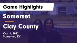 Somerset  vs Clay County  Game Highlights - Oct. 1, 2022