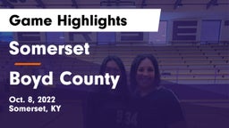 Somerset  vs Boyd County  Game Highlights - Oct. 8, 2022