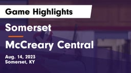 Somerset  vs McCreary Central  Game Highlights - Aug. 14, 2023