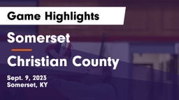 Somerset  vs Christian County  Game Highlights - Sept. 9, 2023