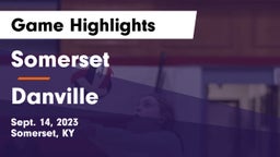 Somerset  vs Danville  Game Highlights - Sept. 14, 2023