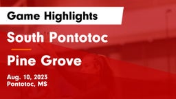 South Pontotoc  vs Pine Grove  Game Highlights - Aug. 10, 2023