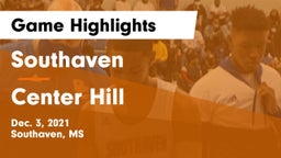Southaven  vs Center Hill  Game Highlights - Dec. 3, 2021