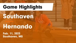Southaven  vs Hernando  Game Highlights - Feb. 11, 2023