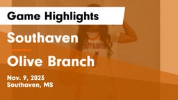 Southaven  vs Olive Branch  Game Highlights - Nov. 9, 2023