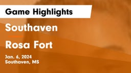 Southaven  vs Rosa Fort  Game Highlights - Jan. 6, 2024