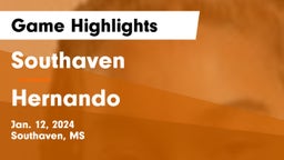 Southaven  vs Hernando  Game Highlights - Jan. 12, 2024