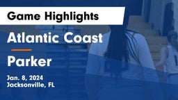 Atlantic Coast   vs Parker  Game Highlights - Jan. 8, 2024