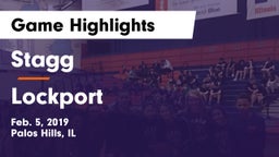 Stagg  vs Lockport  Game Highlights - Feb. 5, 2019