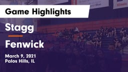 Stagg  vs Fenwick  Game Highlights - March 9, 2021