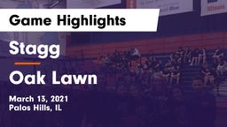 Stagg  vs Oak Lawn  Game Highlights - March 13, 2021