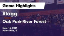 Stagg  vs Oak Park-River Forest  Game Highlights - Nov. 16, 2021