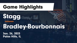 Stagg  vs Bradley-Bourbonnais  Game Highlights - Jan. 26, 2023