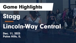 Stagg  vs Lincoln-Way Central  Game Highlights - Dec. 11, 2023