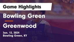 Bowling Green  vs Greenwood  Game Highlights - Jan. 12, 2024