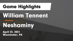 William Tennent  vs Neshaminy  Game Highlights - April 22, 2021