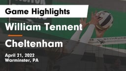 William Tennent  vs Cheltenham  Game Highlights - April 21, 2022