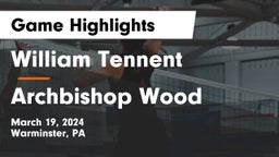 William Tennent  vs Archbishop Wood  Game Highlights - March 19, 2024