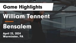 William Tennent  vs Bensalem  Game Highlights - April 23, 2024