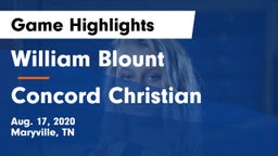 William Blount  vs Concord Christian  Game Highlights - Aug. 17, 2020