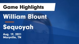 William Blount  vs Sequoyah  Game Highlights - Aug. 19, 2021
