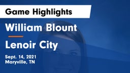 William Blount  vs Lenoir City  Game Highlights - Sept. 14, 2021