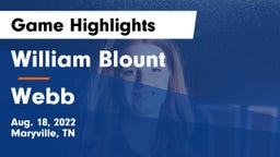 William Blount  vs Webb  Game Highlights - Aug. 18, 2022