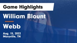 William Blount  vs Webb  Game Highlights - Aug. 15, 2022