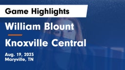 William Blount  vs Knoxville Central  Game Highlights - Aug. 19, 2023
