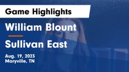 William Blount  vs Sullivan East  Game Highlights - Aug. 19, 2023