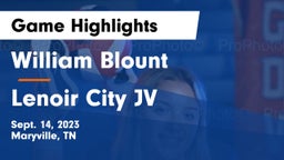 William Blount  vs Lenoir City JV Game Highlights - Sept. 14, 2023