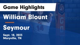 William Blount  vs Seymour  Game Highlights - Sept. 18, 2023