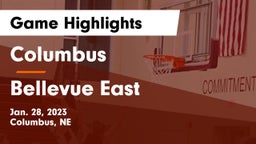 Columbus  vs Bellevue East  Game Highlights - Jan. 28, 2023