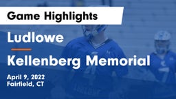Ludlowe  vs Kellenberg Memorial  Game Highlights - April 9, 2022