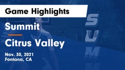 Summit  vs Citrus Valley Game Highlights - Nov. 30, 2021