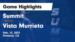 Summit  vs Vista Murrieta  Game Highlights - Feb. 12, 2022