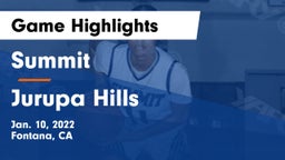 Summit  vs Jurupa Hills  Game Highlights - Jan. 10, 2022