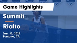 Summit  vs Rialto  Game Highlights - Jan. 13, 2023