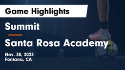 Summit  vs Santa Rosa Academy Game Highlights - Nov. 30, 2023