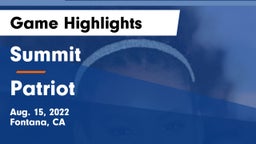 Summit  vs Patriot Game Highlights - Aug. 15, 2022