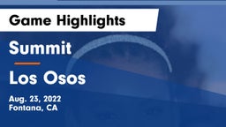 Summit  vs Los Osos Game Highlights - Aug. 23, 2022