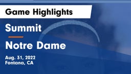 Summit  vs Notre Dame  Game Highlights - Aug. 31, 2022