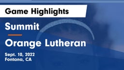 Summit  vs Orange Lutheran Game Highlights - Sept. 10, 2022
