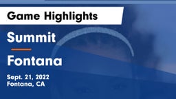 Summit  vs Fontana Game Highlights - Sept. 21, 2022