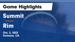 Summit  vs Rim Game Highlights - Oct. 3, 2022