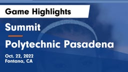 Summit  vs Polytechnic Pasadena Game Highlights - Oct. 22, 2022