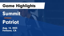 Summit  vs Patriot   Game Highlights - Aug. 14, 2023