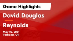 David Douglas  vs Reynolds  Game Highlights - May 22, 2021